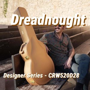 CRW520D28 Designer Series Dreadnought Guitar Case for Martin Dreadnought